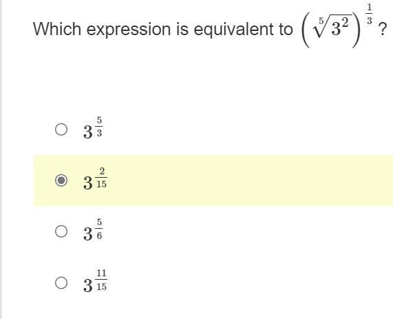 Which expression is equivalent to (^5√3^2)1/3?-example-1