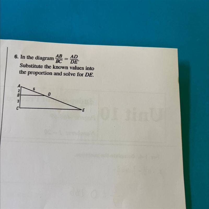 In the diagram AB/BC = AD/DE Substitute the known values into the proportion and solve-example-1