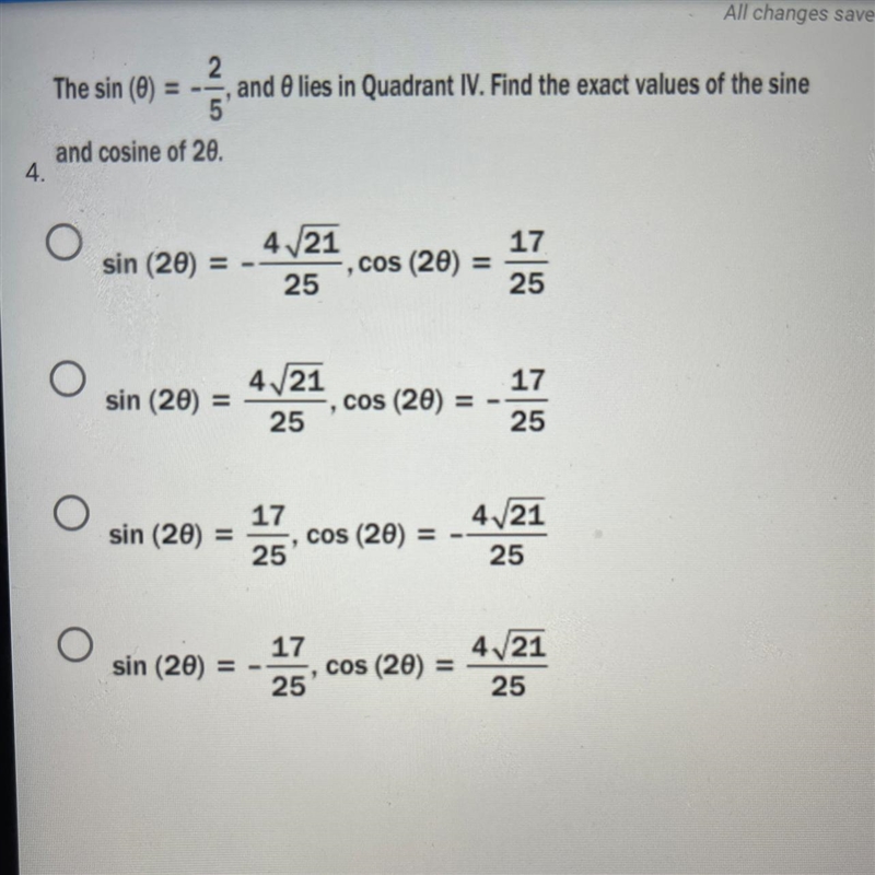 *URGENT* The sin (theta) = -2/5, and theta lies in quadrant IV. Find the exact values-example-1