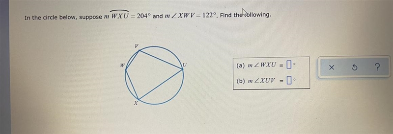 In the cicrle below, suppose m WXU= 204 and m Help me pls-example-1