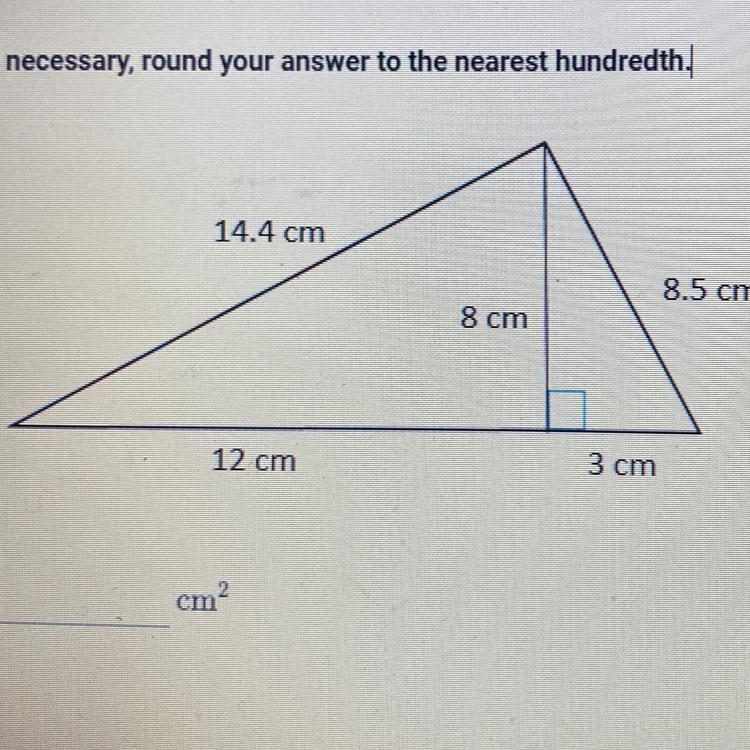 Find the area of the triangle. If necessary, round your answer to the nearest hundredth-example-1