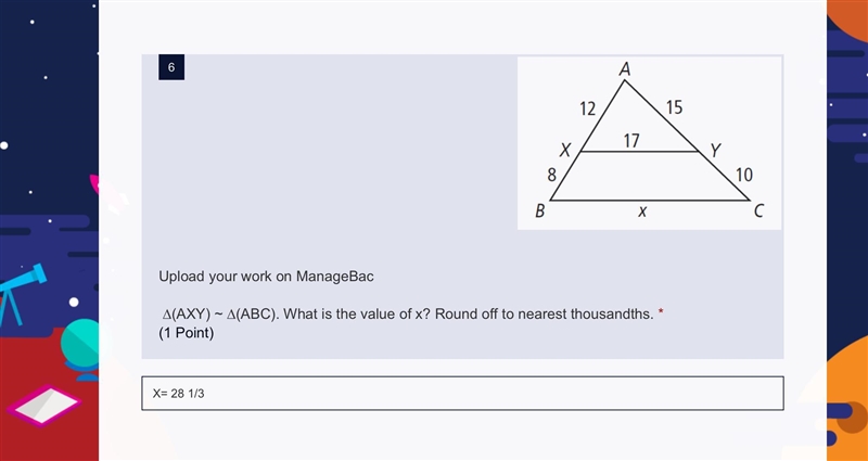 ∆(AXY) ~ ∆(ABC). What is the value of x? Round off to nearest thousandths.Immersive-example-1