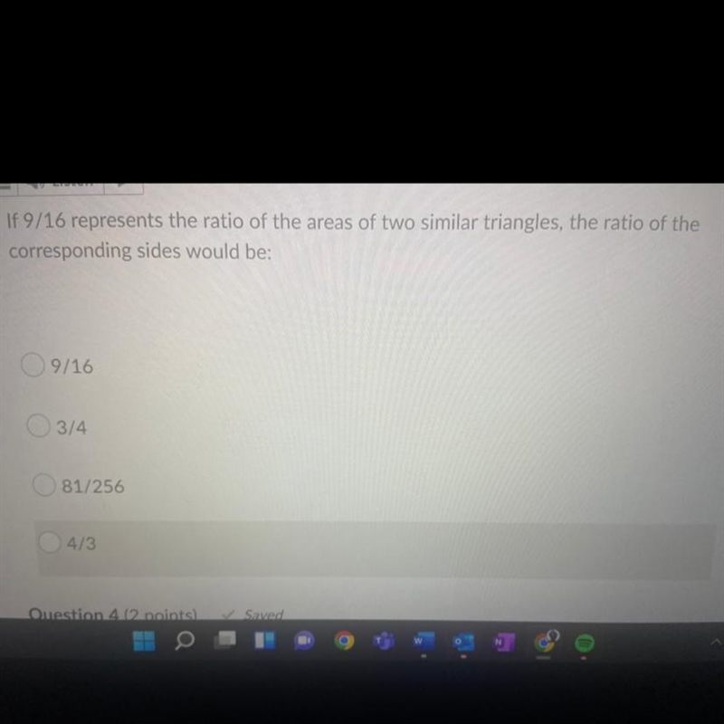 If 9/16 represents the ratio of the areas of two similar triangles, the ratio of the-example-1