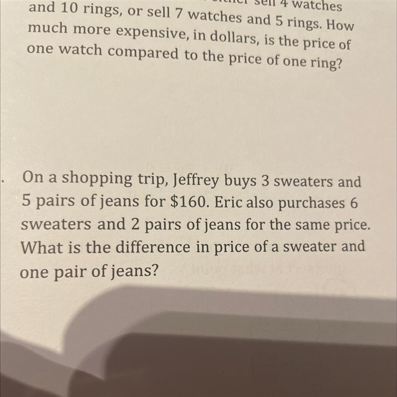 On a shopping trip, Jeffery buys 3 sweaters and 5 pairs of jeans for $160. Eric also-example-1