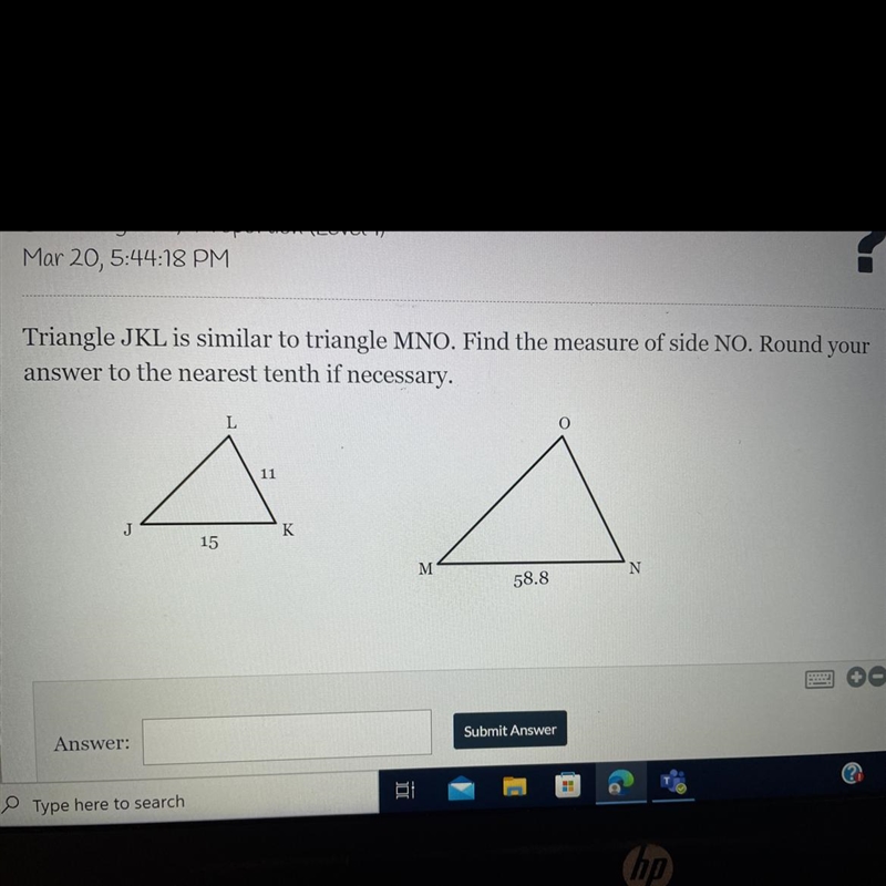 Triangle JKL is similar to triangle MNO. Find the measure of side NO. Round your answer-example-1