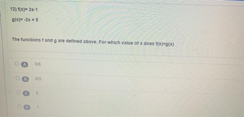 F(x)= 3x-1g(x)= -2x + 5The functions f and g are defined above. For which value of-example-1