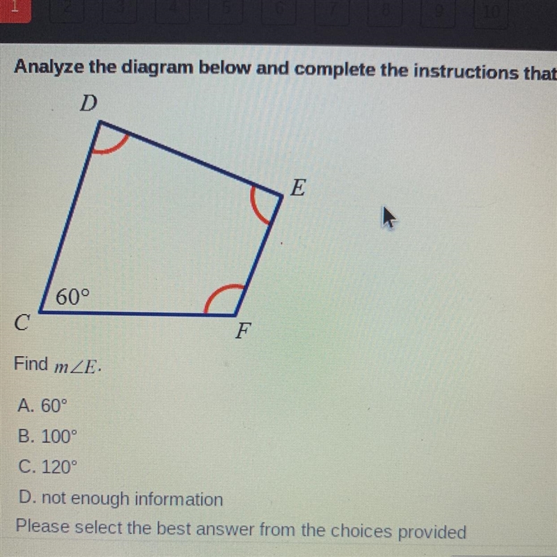 D 60° C Find mZE. A. 60° B. 100° C. 120° D. not enough information F E-example-1