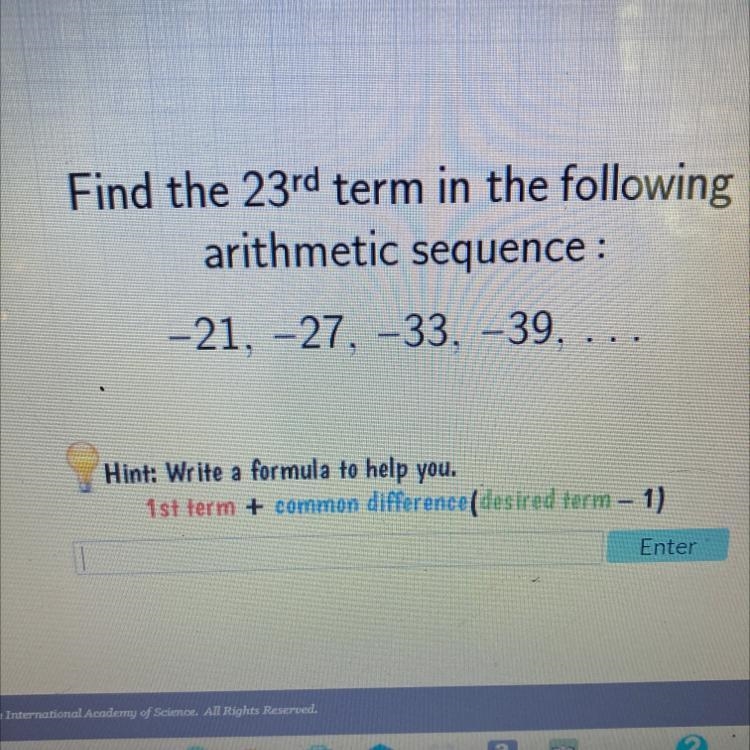 Find the 23rd term in the following arithmetic sequence : -21, -27, -33, -39, ... Hint-example-1