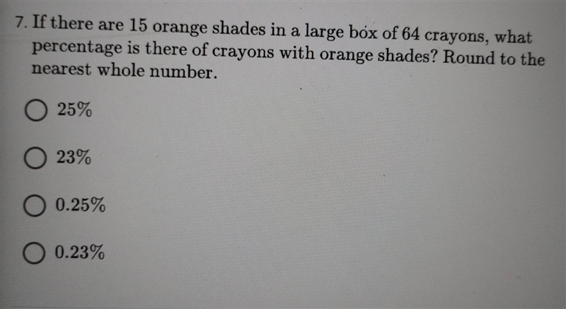 If there are 15 orange shades in a large box of 64 crayons, what percentage is there-example-1