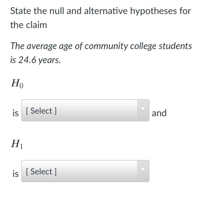 State the null and alternative hypotheses for the claimThe average age of community-example-1