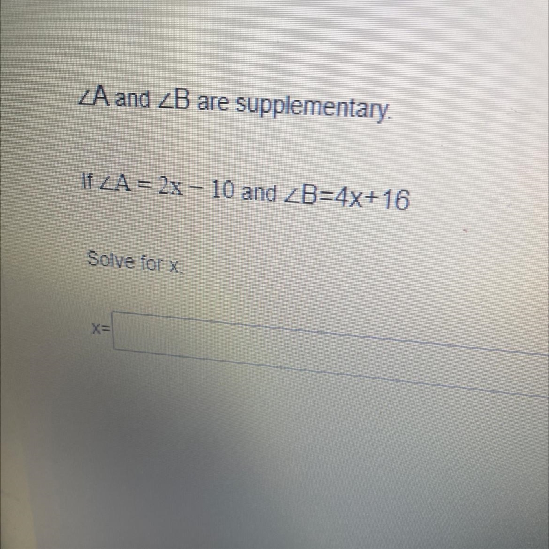 Angle a = 2x-10 and angle b = 4x+16 solve for x-example-1