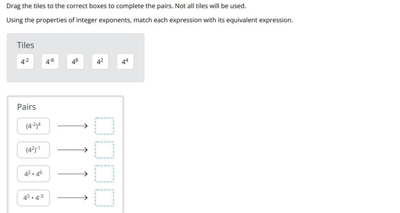 Drag the tiles to the correct boxes to complete the pairs. Not all tiles will be used-example-1