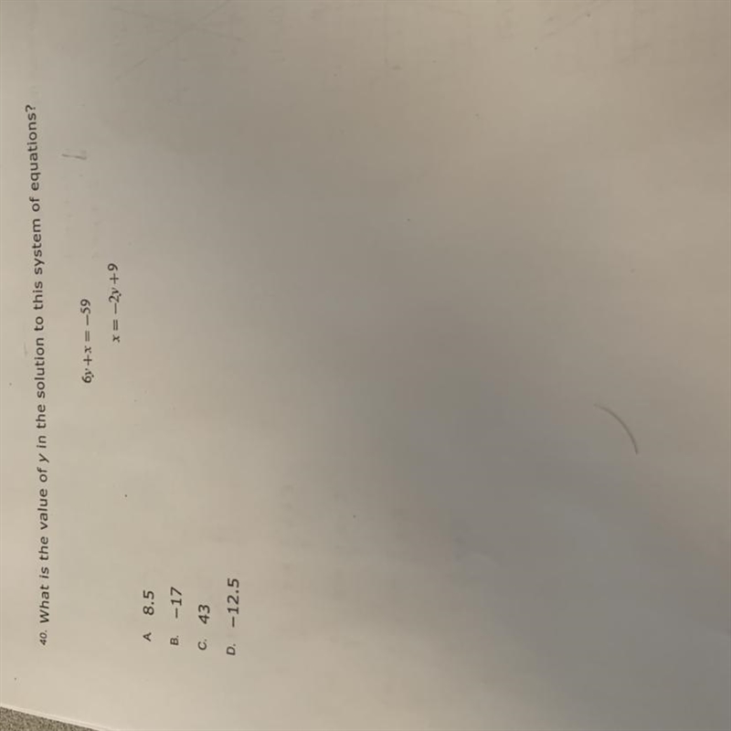 40. What is the value of y in the solution to this system of equations? 61+x=-59 x-example-1