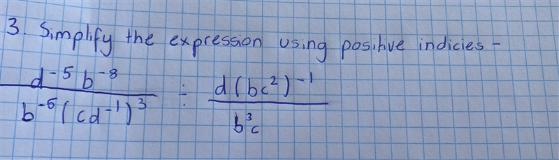 Simplify the expression using positive indices-example-1