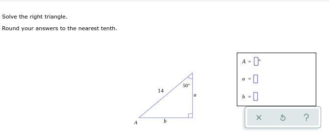 PLEASE HELP Solve the right triangle. Round your answers to the nearest tenth.-example-1