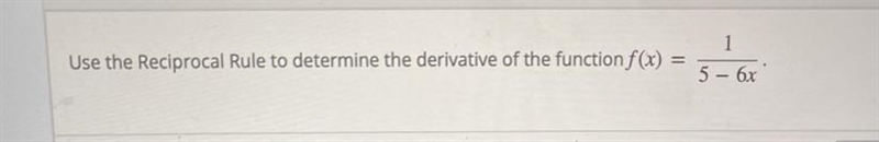 Use the reciprocal rule to determine the derivative of the function…-example-1