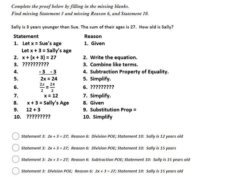 PLS HELP A LITTLE LOST Sally is 3 years younger than Sue. The sum of their ages is-example-1