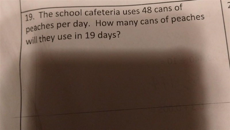 eive 19. The school cafeteria uses 48 cans of peaches per day. How many cans of peaches-example-1