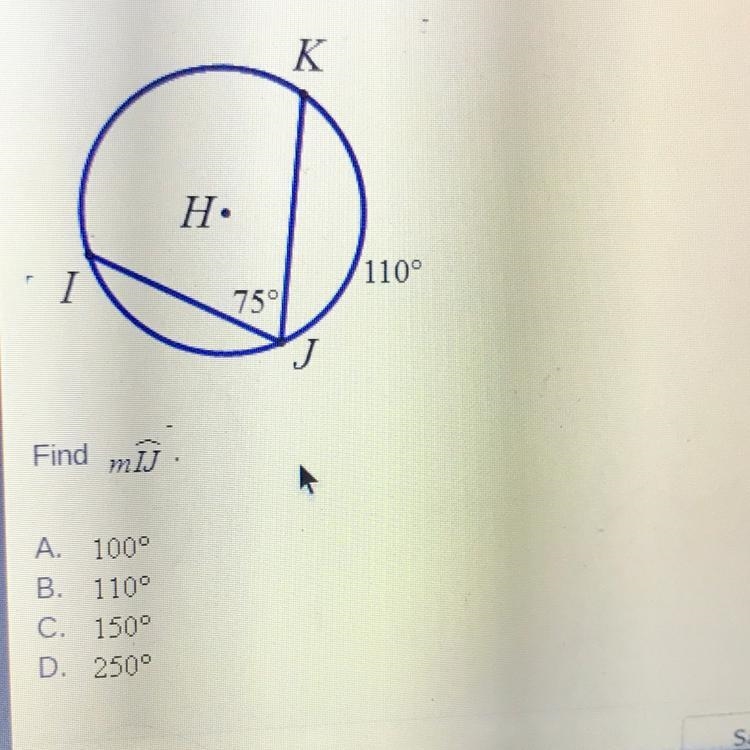 Find mIJ A. 100° B. 110° C. 150° D. 2500-example-1