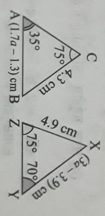 Help!! In the given figure, ∆ABC is congruent to ∆XYZ, find the value of "a&quot-example-1