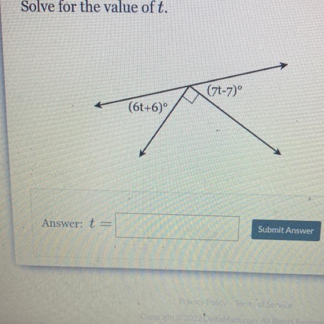 Solve for the value of t. Answer: t = (6t+6)° (7t-7)⁰ Submit Answer-example-1