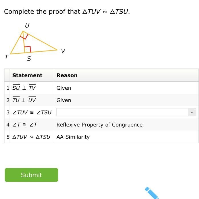 Complete the proof that △TUV~△TSU. T U V S-example-1