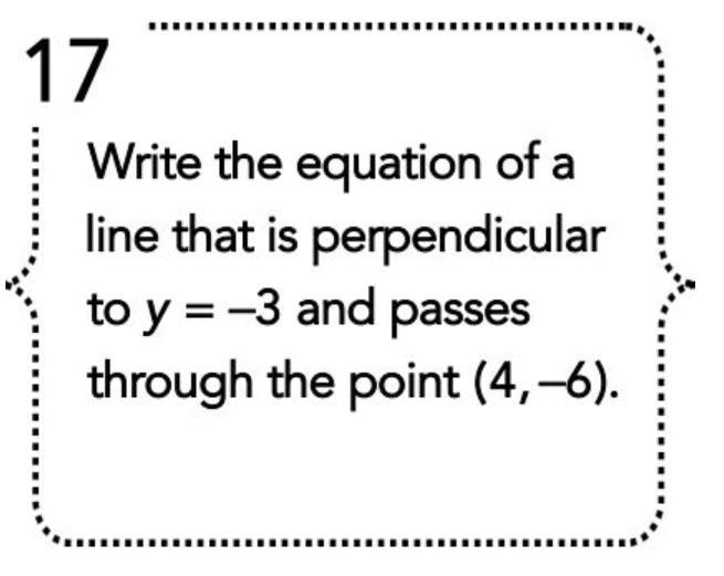 What is the equation of a line that is perpendicular to y = -3 and passes through-example-1