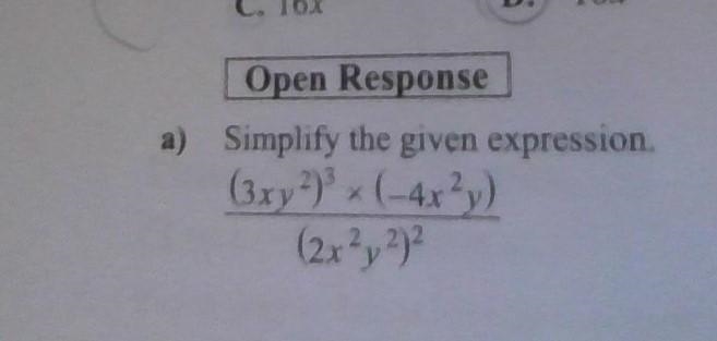 Simplify the equation: ×((3xy^2)^3×(-4x^2y))/((2x^2y^2)^2) by the way i dont know-example-1