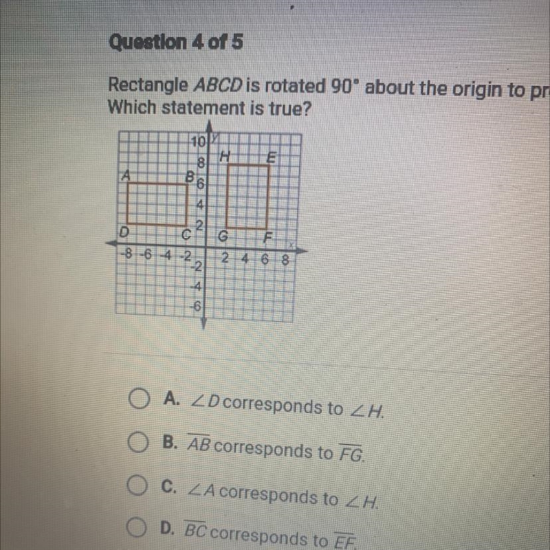 Rectangle ABCD is rotated 90° about the origin to produce image EFGH. Which statement-example-1
