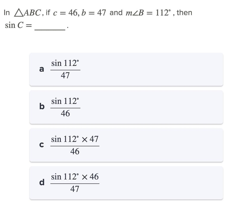 In triangle ABC, if c = 46, b = 47....-example-1