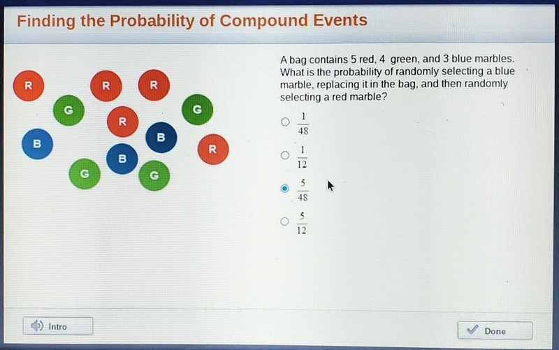 Hi, I'm in statistics, and I'm learning about probabilities of compound events. I-example-1