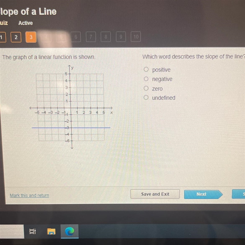 The graph of a linear function is shown. Which word describes the slope of the line-example-1