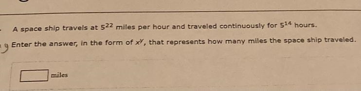 A space ship travels at 5 22 miles per hour and traveled continuously for 5 14 hours-example-1