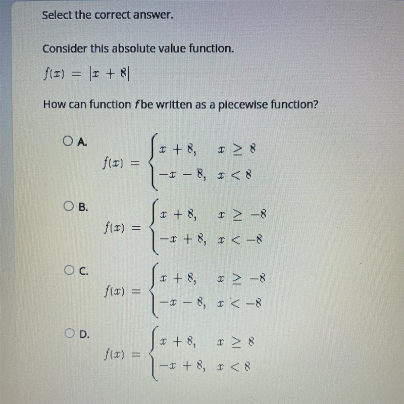 Select the correct answer. Consider this absolute value function. f(I) = \1 +81 How-example-1