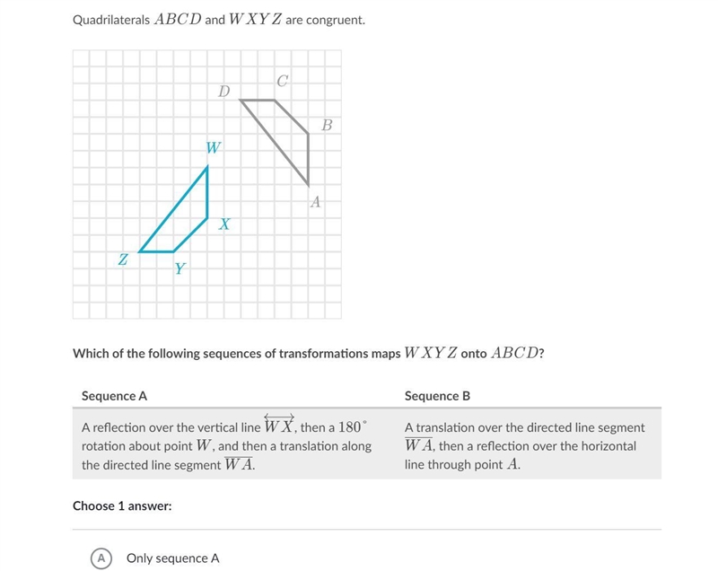 HELP!!!!!!!!! Quadrilaterals ABC and WXYZ are congruent.-example-1