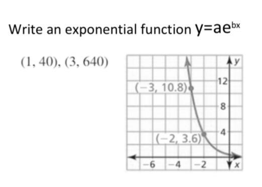 Write the exponential function. please show work-example-1