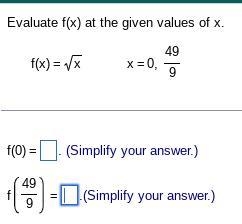 Help please Evaluate​ f(x) at the given values of x.-example-1