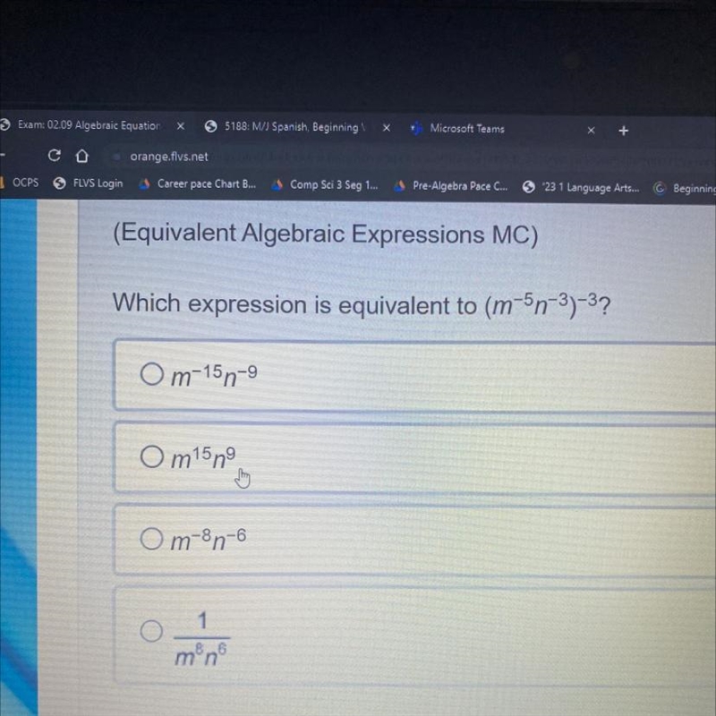 Which expression is equivalent to (m^-5 n^-3)-3 m-15n-9 m15n⁹ m-³n-6 1/ 8m 6n Please-example-1