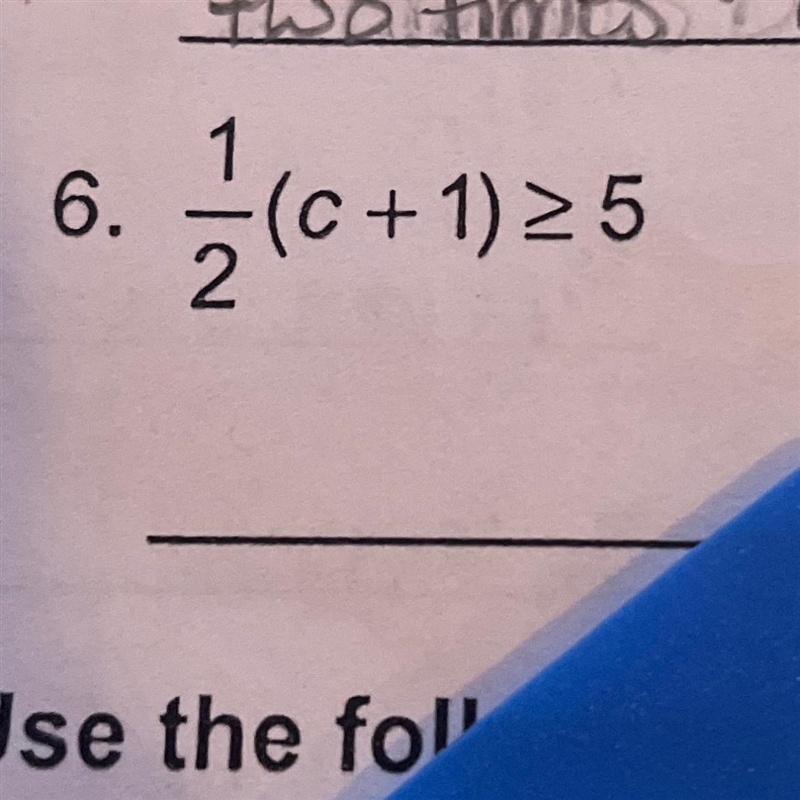 Write of description of 1/2 (c + 1) ≥ 5-example-1