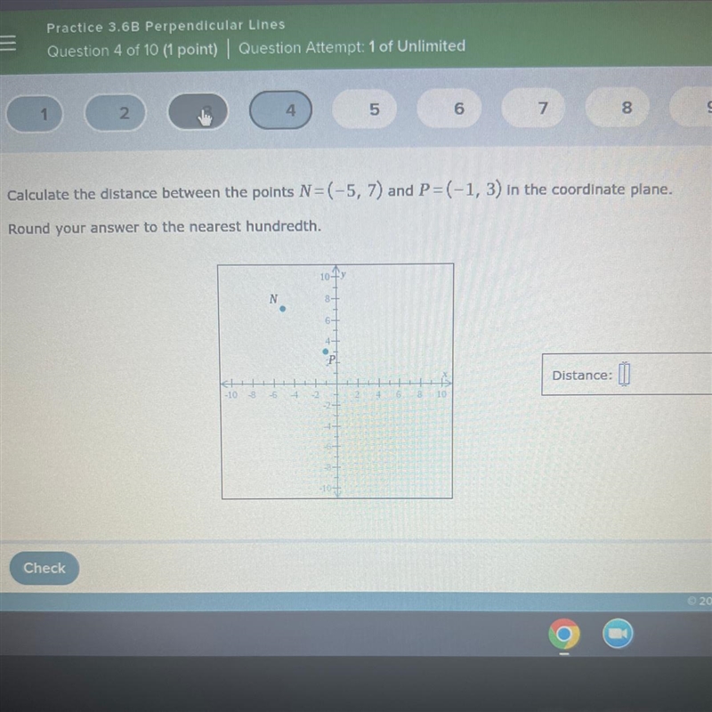 Calculate the distance between the points N=(-5, 7) and P=(-1, 3) in the coordinate-example-1