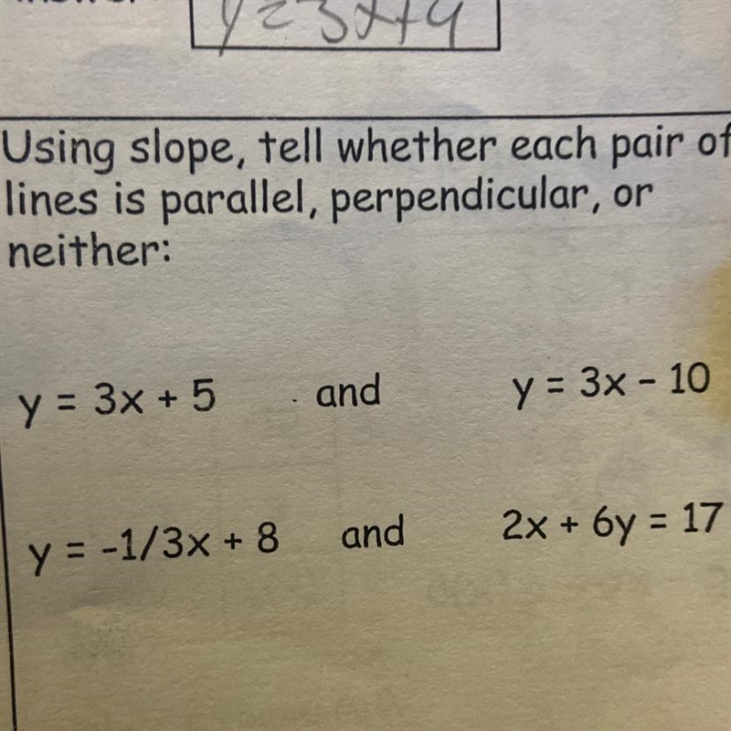 Using slope, tell whether each pair of lines is parallel, perpendicular, or neither-example-1