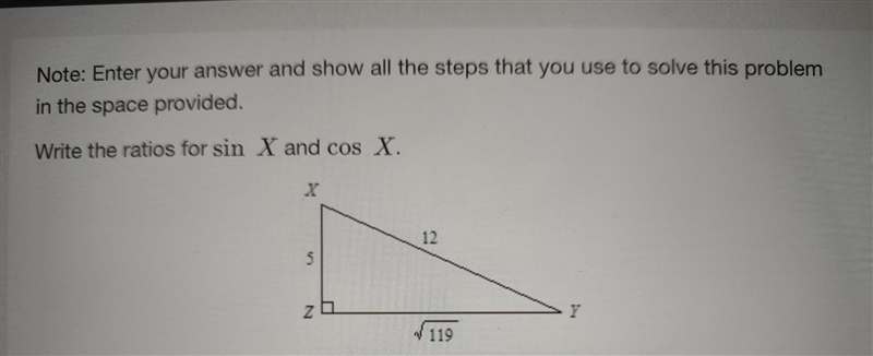 Write the ratios for sin X and cos X. can someone help me with this? I'm super stuck-example-1