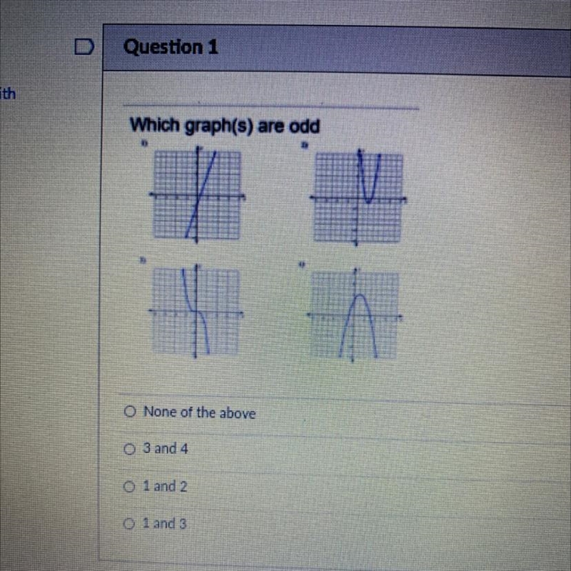 Which graph(s) are oddO None of the aboveO 3 and 40 1 and-example-1