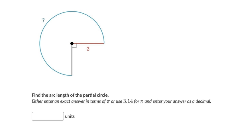 Find the arc length of the partial circle. Either enter an exact answer in terms of-example-1