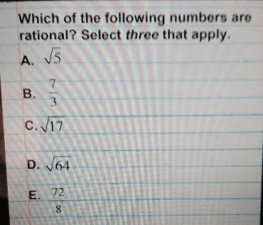 Which of the following numbers are rational? Select three that apply.√(2)√(4)(1 )/(3)- 5-example-1