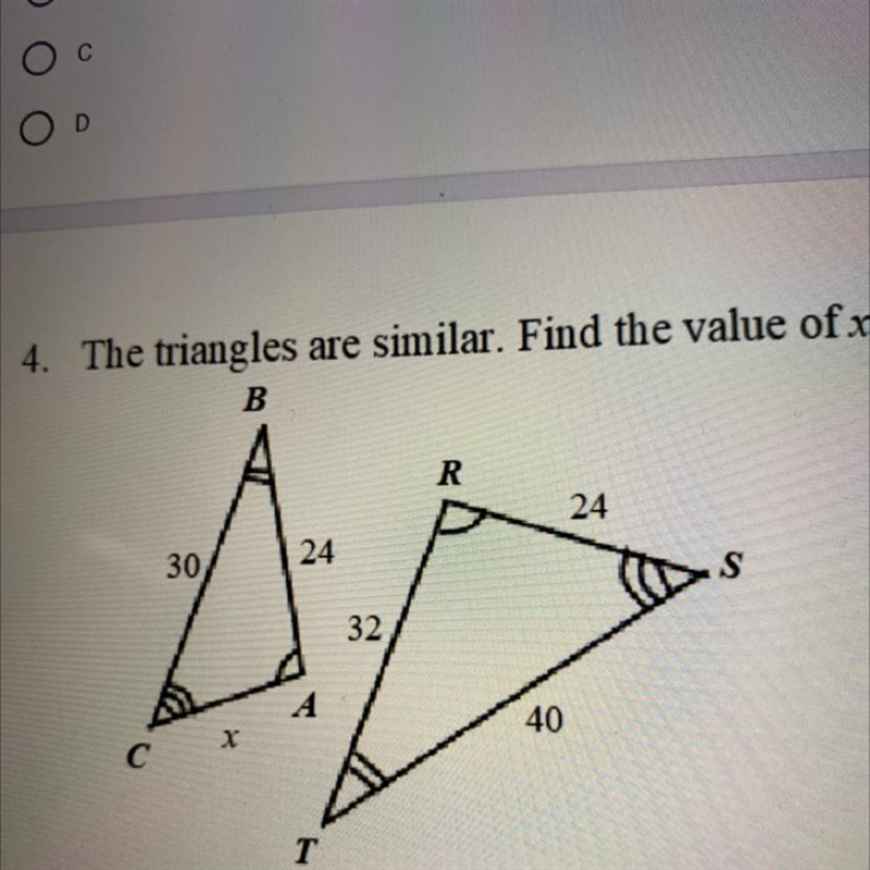 4. The triangles are similar. Find the value of x.-example-1