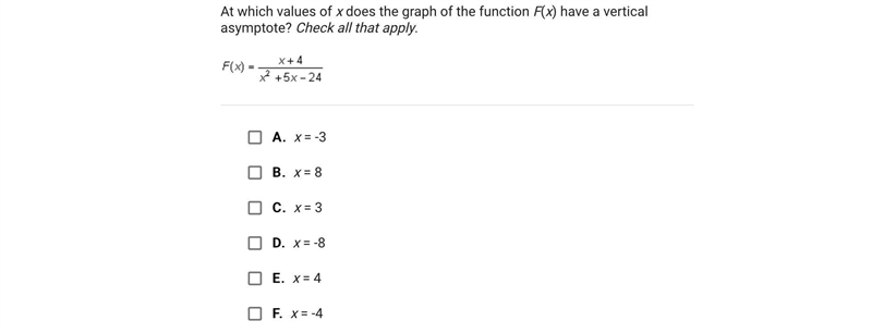 At which values of x does the graph of the function F(x) have a vertical asymptote-example-1