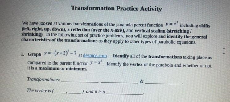 This is algebra 2 (Parabola Transformation) . I have no clue on how to do this and-example-1