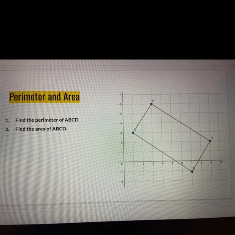 Find the perimeter of ABCD Find the area of Area-example-1