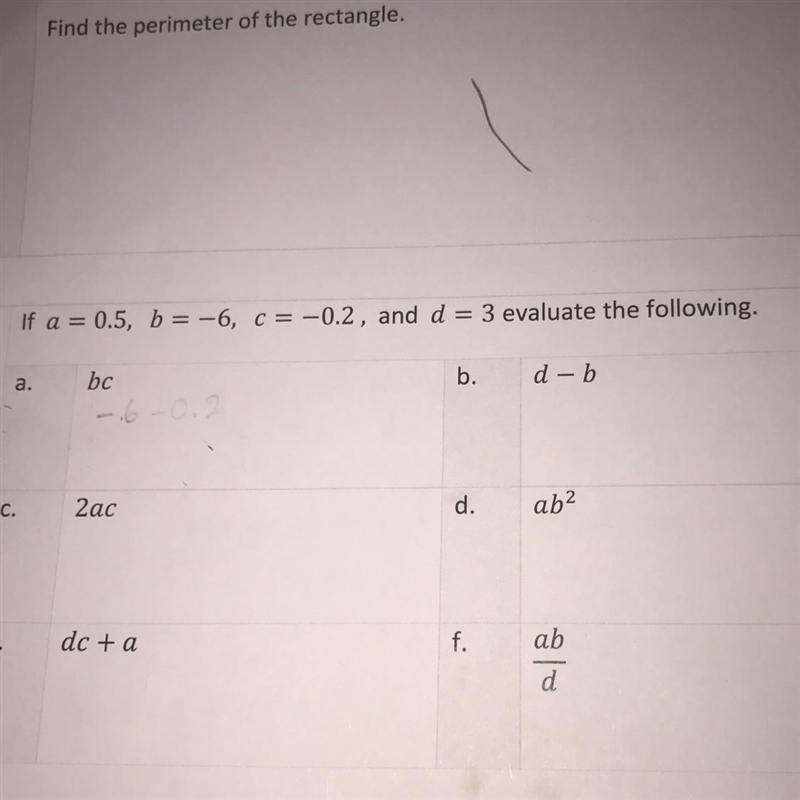 4. If a = 0.5, b = -6, c= -0.2, and d = 3 evaluate the following. b. d - b a. bc - 2ac-example-1